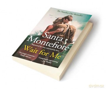 Wait for Me: The captivating new novel from the Sunday Times bestseller - Santa Montefiore [KSIĄŻKA]