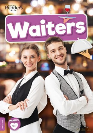 Waiters (BookLife Non-Fiction Readers) - Charis Mather [KSIĄŻKA]