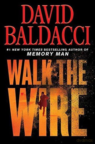 Walk the Wire - David Baldacci [KSIĄŻKA]