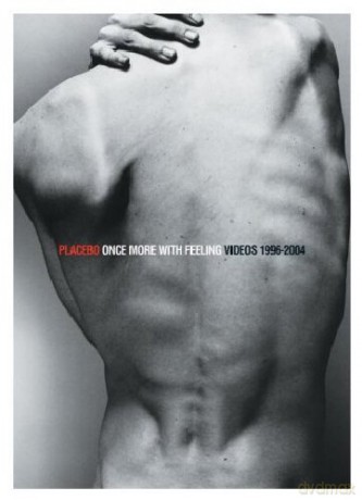 Placebo: Once More With Feeling [DVD]
