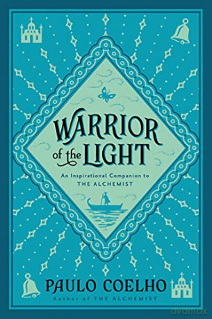 Warrior of the Light: A Manual - Paulo Coelho [KSIĄŻKA]