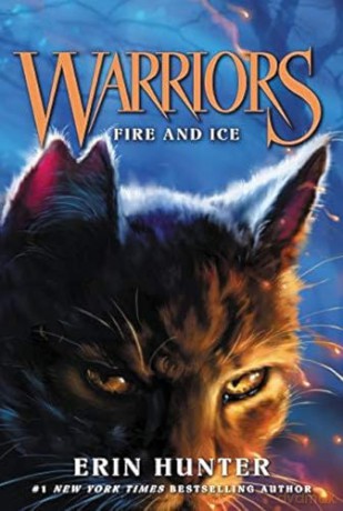 Warriors #2: Fire and Ice (Warriors: The Prophecies Begin) - Erin Hunter [KSIĄŻKA]