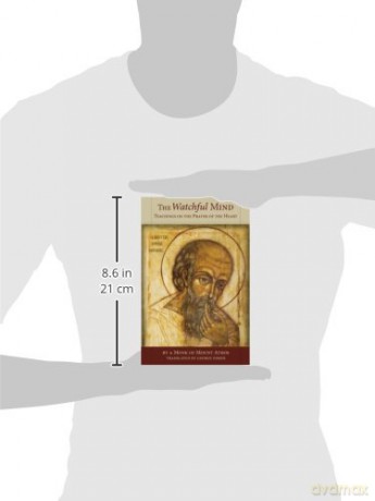 Watchful Mind: Teachings on the Prayer of the Heart - A Monk of Mt. Athos [KSIĄŻKA]