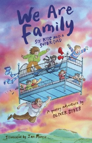 We Are Family: Six Kids and a Super-Dad - a poetry adventure - Oliver Sykes [KSIĄŻKA]