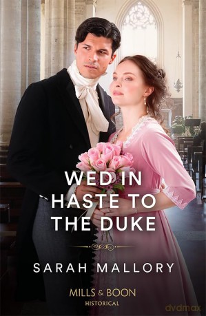 Wed In Haste To The Duke - Sarah Mallory [KSIĄŻKA]