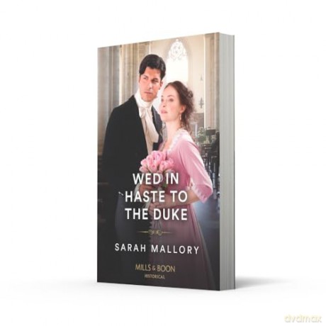 Wed In Haste To The Duke - Sarah Mallory [KSIĄŻKA]