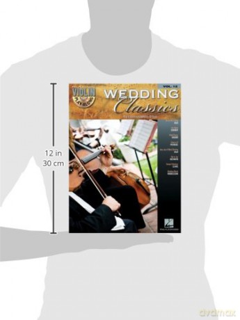 Wedding Classics (With CD (Audio)) (Hal Leonard Violin Play Along): Violin Play-Along Volume 12 [KSIĄŻKA]