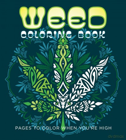Weed Coloring Book: Pages to Color When You're High (Chartwell Coloring Books) - Editors of Chartwell Books [KSIĄŻKA]