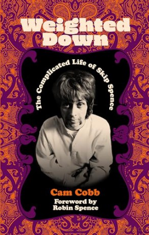 Weighted Down: The Complicated Life of Skip Spence - Cam Cobb [KSIĄŻKA]