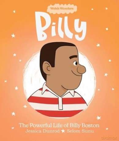 Welsh Wonders: Billy - The Powerful Life of Billy Boston - Jessica Dunrod [KSIĄŻKA]