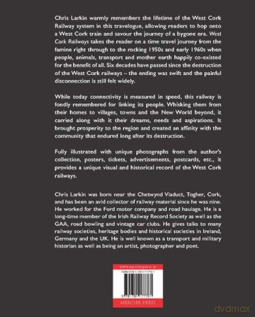 West Cork Railways: Birth, Beauty and Betrayal - Chris Larkin [KSIĄŻKA]