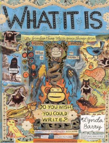 What It Is - Lynda Barry [KSIĄŻKA]