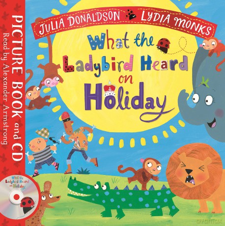 What the Ladybird Heard on Holiday (What the Ladybird Heard, 3) - Julia Donaldson [KSIĄŻKA]