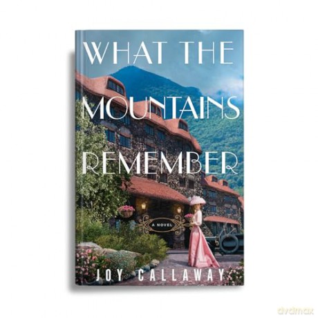 What the Mountains Remember - Callaway [KSIĄŻKA]