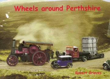 Wheels Around Perthshire - Robert Greives [KSIĄŻKA]
