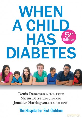 When A Child Has Diabetes - Denis Daneman [KSIĄŻKA]