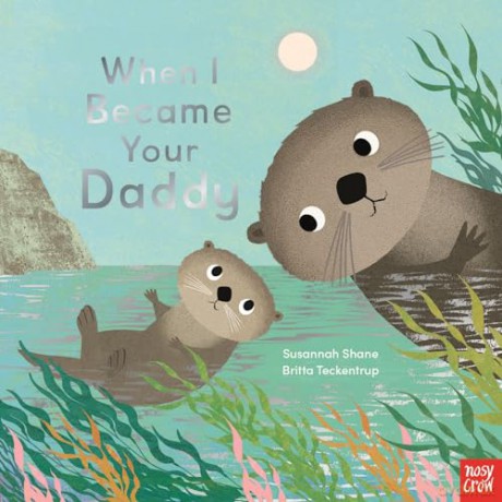 When I Became Your Daddy - Susannah Shane [KSIĄŻKA]