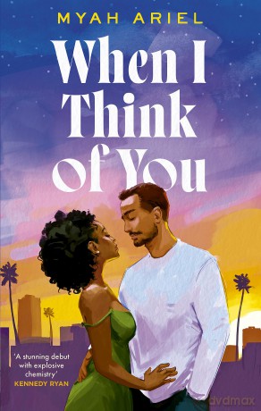 When I Think of You: the perfect second chance Hollywood romance - Henri-Jerome Bertini [KSIĄŻKA]