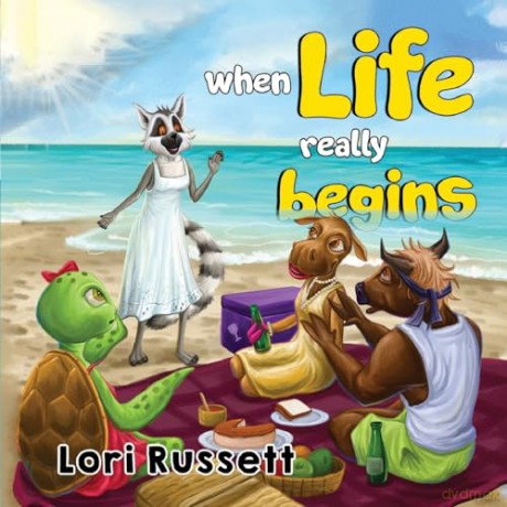 When Life Really Begins - Lori-Ann Russett [KSIĄŻKA]