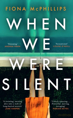 When We Were Silent: A gripping and addictive feminist dark academia thriller - Fiona McPhillips [KSIĄŻKA]