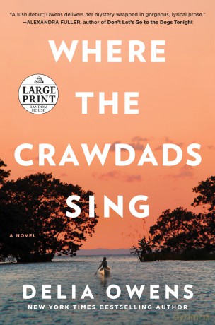 Where the Crawdads Sing: Reese's Book Club (a Novel) [KSIĄŻKA]