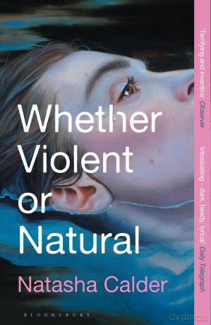 Whether Violent or Natural - Natasha Calder [KSIĄŻKA]