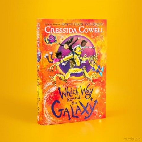 Which Way Round the Galaxy: The 'out-of-this-world' new series from the author of HOW TO TRAIN YOUR DRAGON - Cressida Cowell [KSIĄŻKA]