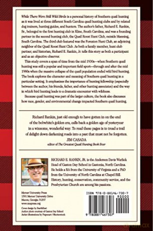 While There Were Still Wild Birds: A Personal History of Southern Quail Hunting [KSIĄŻKA]