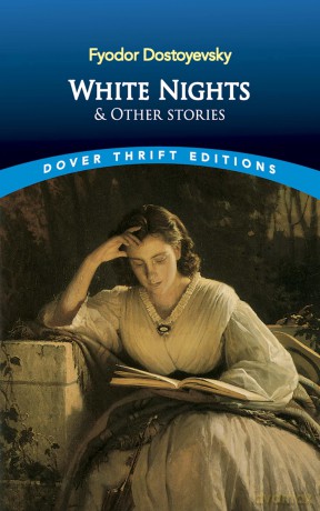 White Nights and Other Stories (Thrift Editions) - Fyodor Dostoyevsky [KSIĄŻKA]