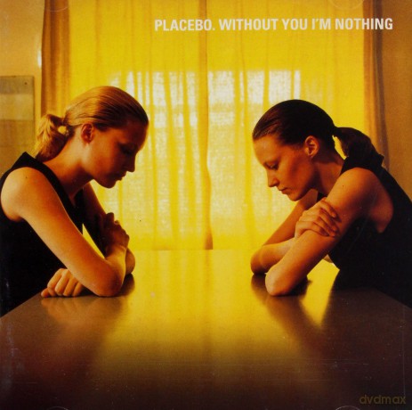 Placebo: Without You I'm Nothing [CD]