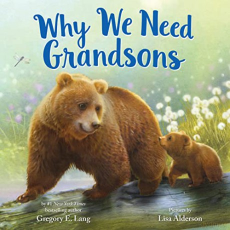 Why We Need Grandsons (Always in My Heart) - Gregory Lang [KSIĄŻKA]