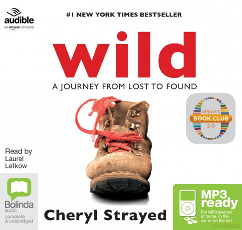 Wild: From Lost to Found on the Pacific Crest Trail - Cheryl Strayed [KSIĄŻKA]