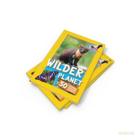 Wilder Planet: 50 inspiring rewilding projects (National Geographic Kids) [KSIĄŻKA]