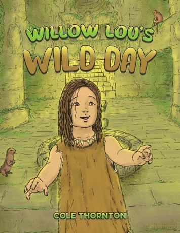 Willow Lou's Wild Day - Cole Thornton [KSIĄŻKA]