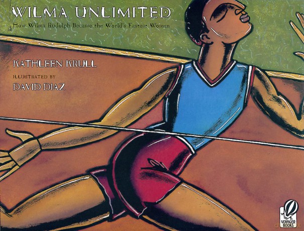 Wilma Unlimited: How Wilma Rudolph Became the World's Fastest Woman - Kathleen Krull [KSIĄŻKA]