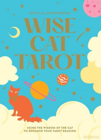 Wise Cat Tarot: Using the Wisdom of the Cat to Enhance Your Tarot Reading - Stella Andromeda [KSIĄŻKA]