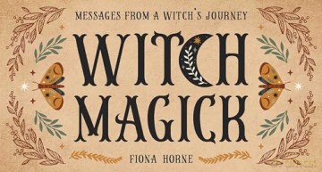Witch Magick: Messages from a witch's journey (Rockpool Mini Cards) - Fiona Horne [KSIĄŻKA]