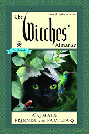 Witches' Almanac 2019: Issue 38, Spring 2019 to Spring 2020, Animals: Friends and Familiars - Andrew Theitic [KSIĄŻKA]