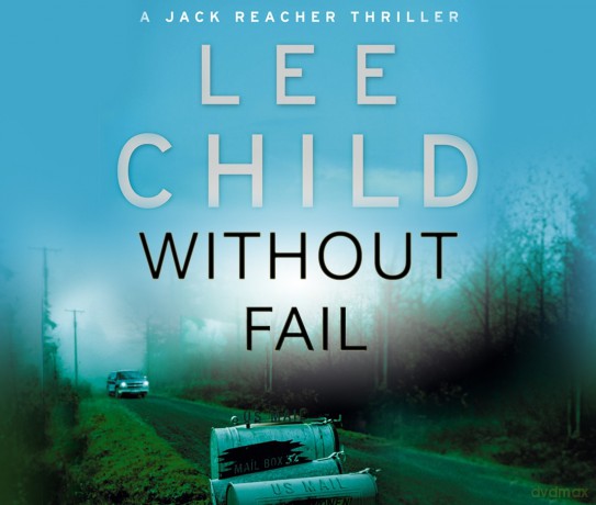 Without Fail: (Jack Reacher 6) - Lee Child [KSIĄŻKA]