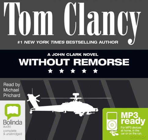 Without Remorse: 1 (John Clark Series) - Tom Clancy [KSIĄŻKA]