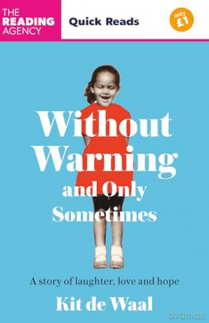 Without Warning and Only Sometimes: Quick Reads 2024 - Kit de Waal [KSIĄŻKA]