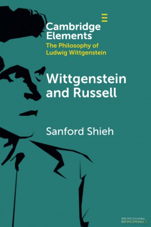 Wittgenstein and Russell: The Vicissitudes of Judgment and Proposition (Elements in the Philosophy of Ludwig Wittgenstein) - Sanford Shieh [KSIĄŻKA]