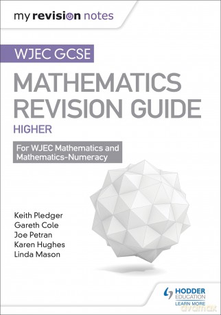 WJEC GCSE Maths Higher: Mastering Mathematics Revision Guide - Keith Pledger [KSIĄŻKA]