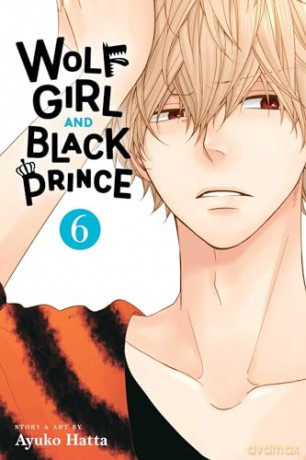 Wolf Girl and Black Prince, Vol. 6: Volume 6 - Ayuko Hatta [KOMIKS]
