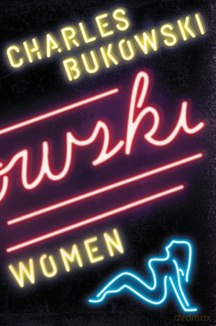 Women - Charles Bukowski [KOMIKS]
