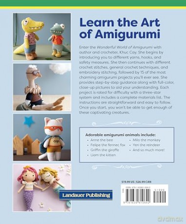 Wonderful World of Amigurumi: 15 Adorable Amigurumi Creations - Khuc Cay [KSIĄŻKA]