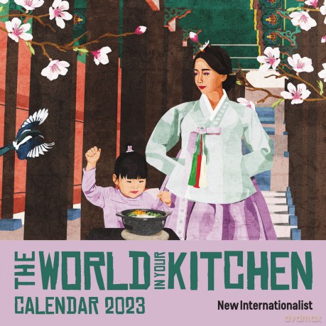 World In Your Kitchen Calendar 2023, The - Bahn [KSIĄŻKA]