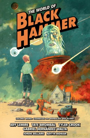 World of Black Hammer Omnibus Volume 3, The (World of Black Hammer Omnibus, 3) - Jeff Lemire [KSIĄŻKA]