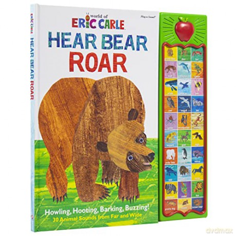 World of Eric Carle, Hear Bear Roar 30-Button Animal Sound Book - Great for First Words - PI Kids (The World of Eric Carle: Play-a-sound) [KSIĄŻKA]