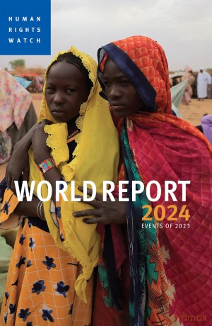 World Report 2024: Events of 2023 (World Report (Human Rights Watch)) - Human Rights Watch [KSIĄŻKA]